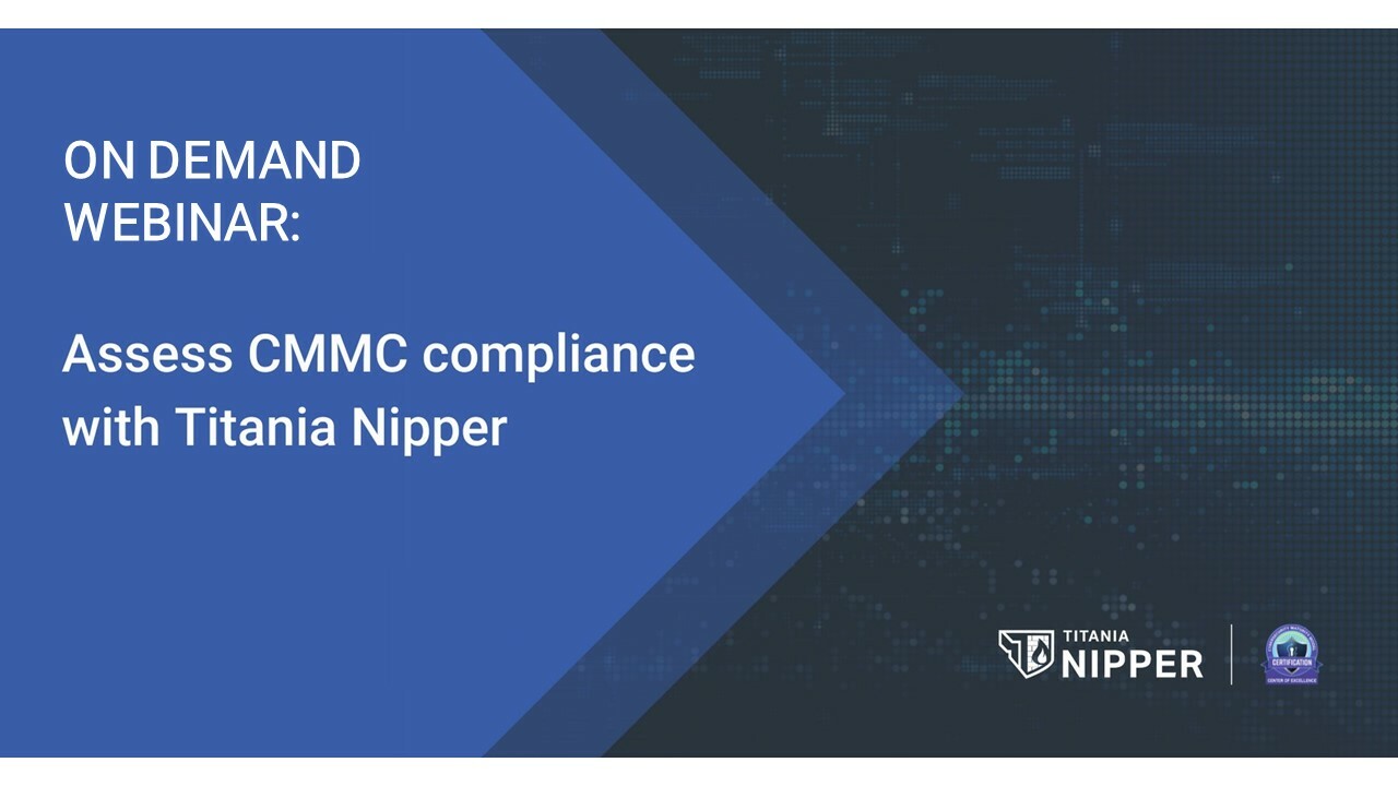 Assess CMMC Compliance with Titania Nipper