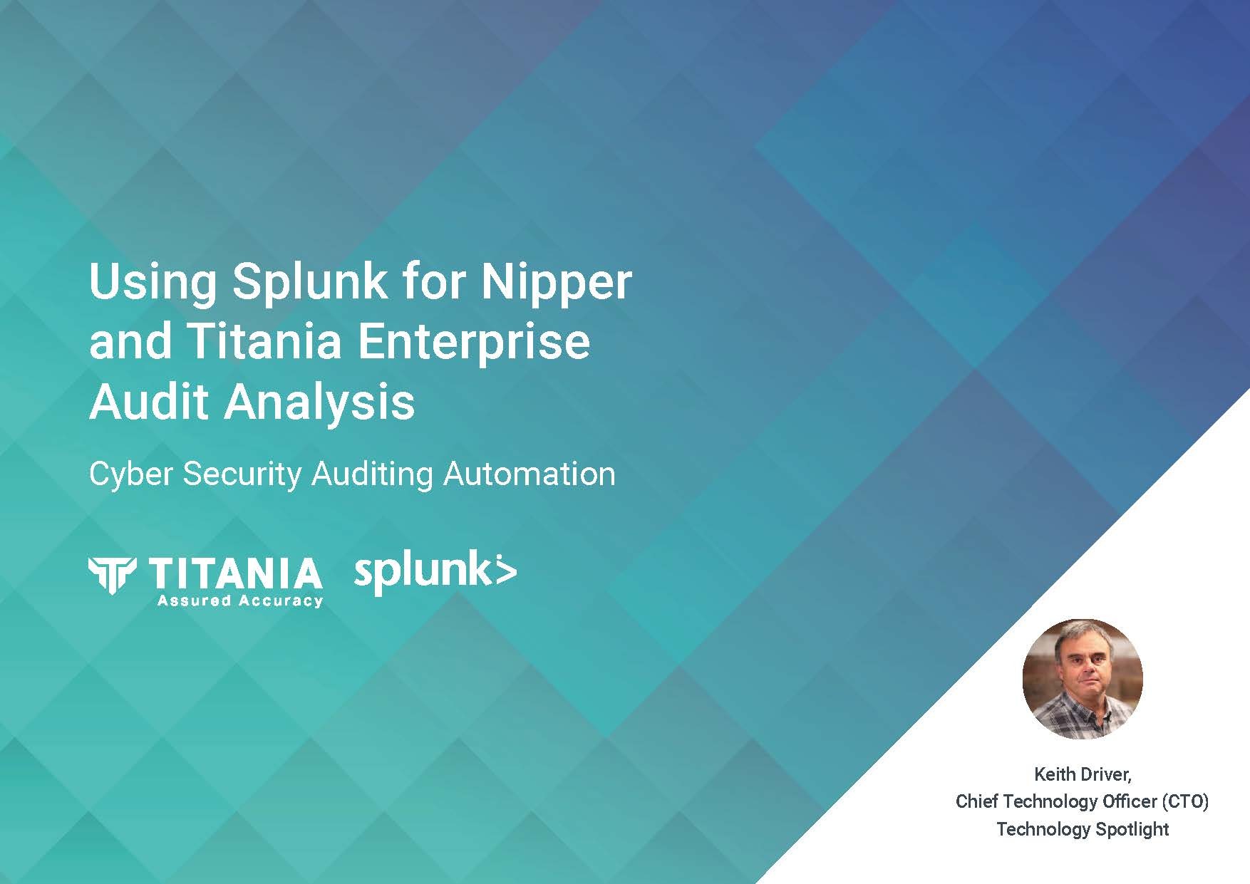 Using Splunk for Nipper and Titania Enterprise Audit Analysis