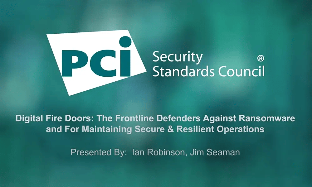 Digital Fire Doors: The Frontline Defenders Against Ransomware and For Maintaining Secure & Resilient Operations